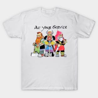 dwarves at your service T-Shirt